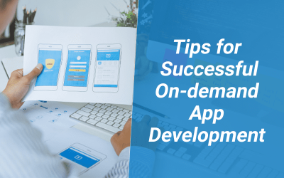 Tips-for-Successful-On-demand-App-Development