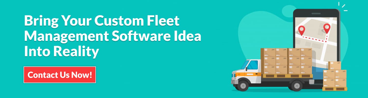 Bring-Your-Custom-Fleet-Management-Software-Idea-Into-Reality