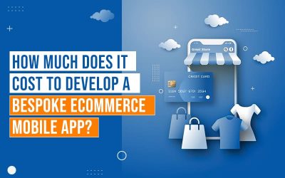 How Much Does it Cost to Develop-a-Bespoke eCommerce Mobile-App