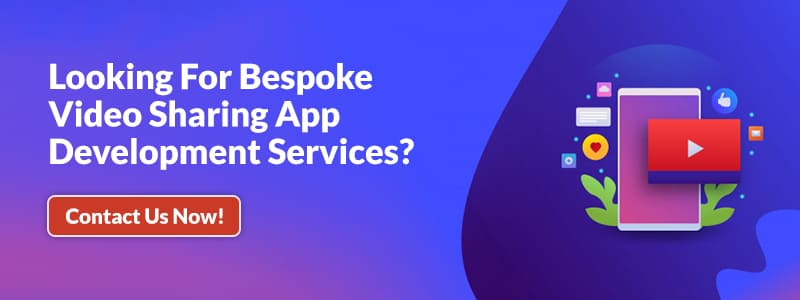 Bespoke Video Sharing App Development Services
