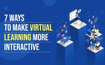 7 Ways to Make Virtual Learning More Interactive