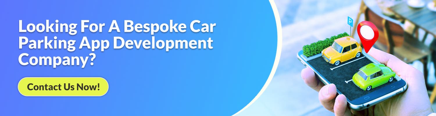 Bespoke Car Parking App Development Company
