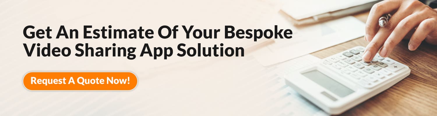 Bespoke Video Sharing App Solutions