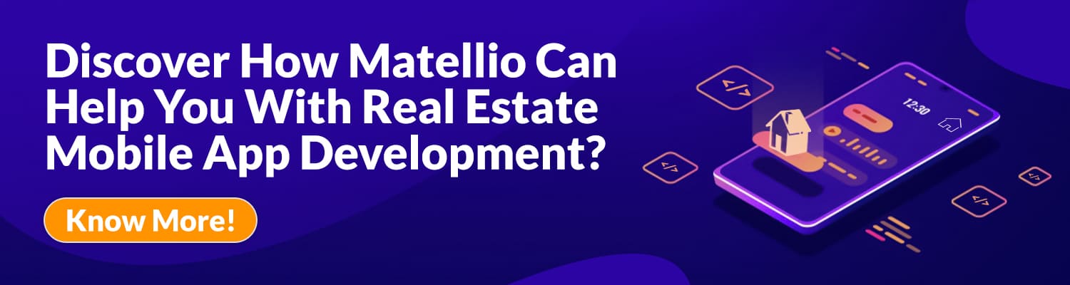 Discover-How-Matellio-Can-Help-You-With-Real-Estate-Mobile-App-Development