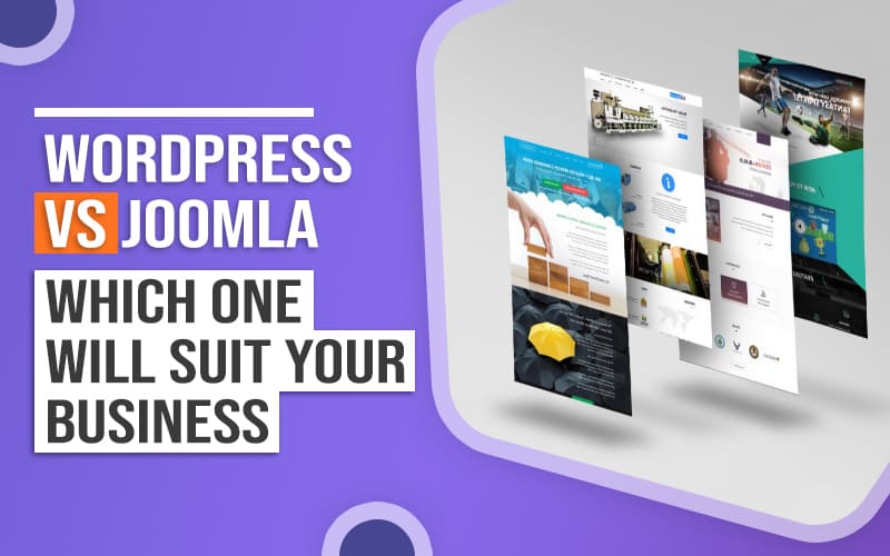 Wordpress vs joomla which one will suit your business