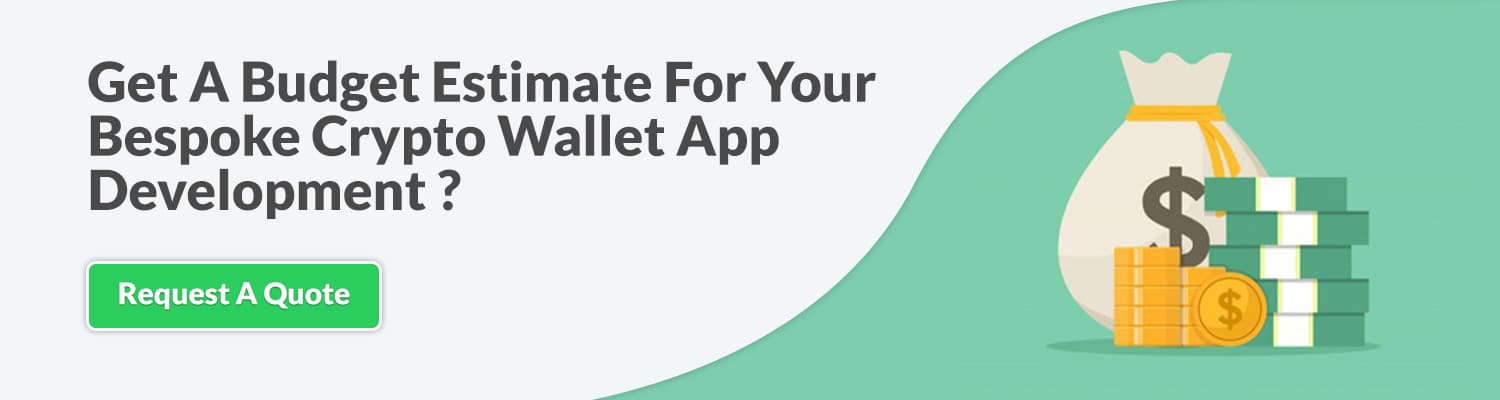 Get-A-Budget-Estimate-For-Your-Bespoke-Crypto-Wallet-App-Development