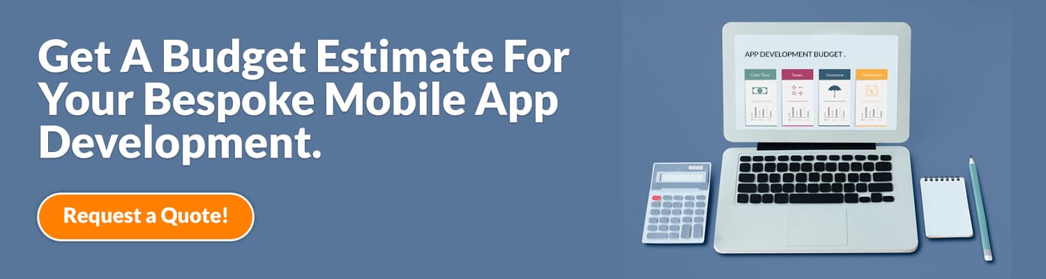 Get-A-Budget-Estimate-For-Your-Bespoke-Mobile-App-Development