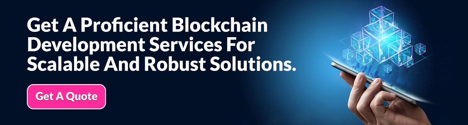 Get-A-Proficient-Blockchain-Development-Services-For-Scalable-And-Robust-Solutions