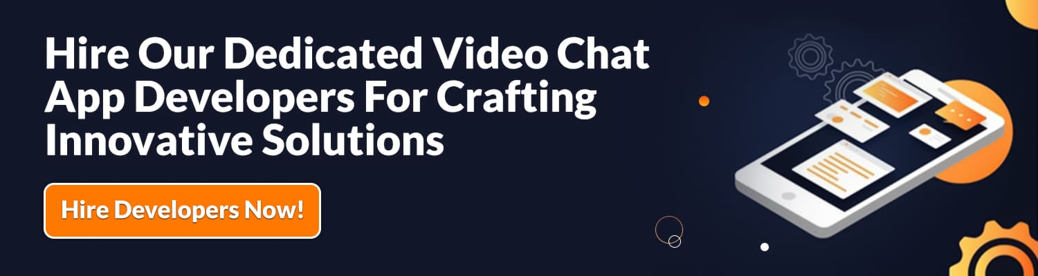 Hire-Our-Dedicated-Video-Chat-App-Developers-For-Crafting-Innovative-Solutions