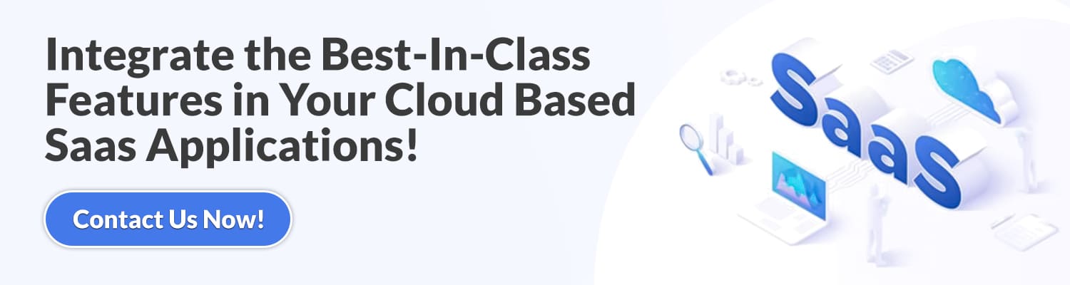Integrate-the-Best-In-Class-Features-in-Your-Cloud-Based-Saas-Applications!