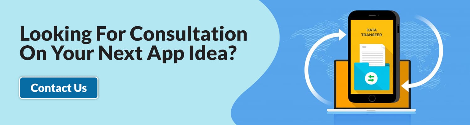Looking-For-Consultation-On-Your-Next-App-Idea