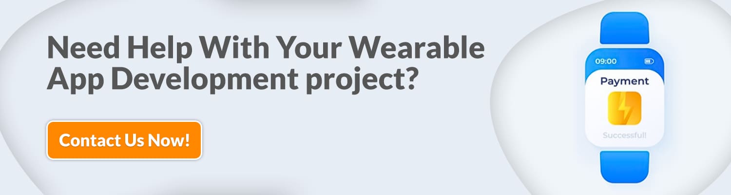 Need-Help-With-Your-Wearable-App-Development-project