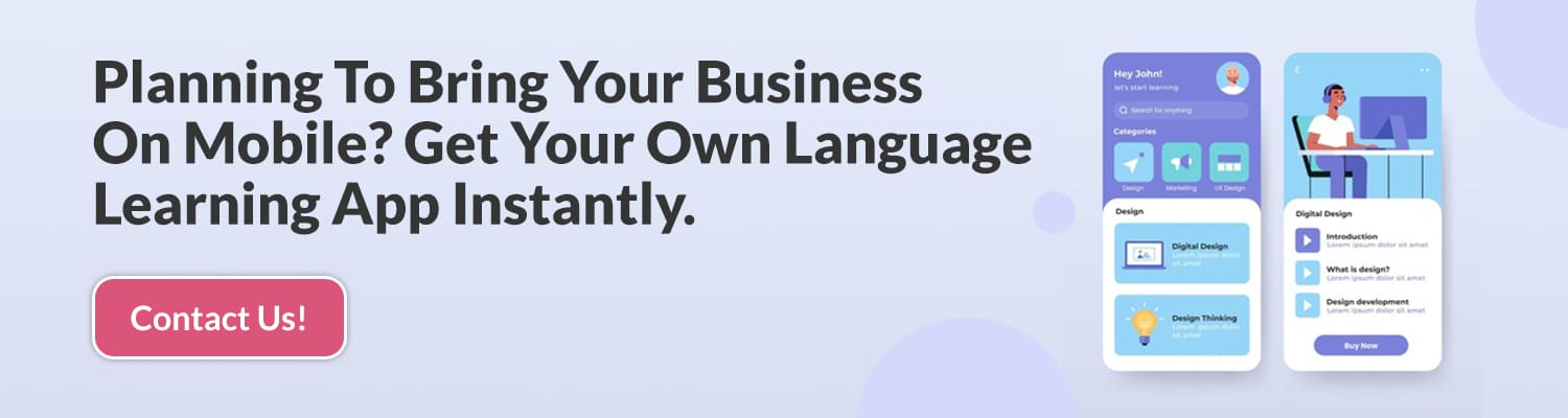 Planning-To-Bring-Your-Business-On-Mobile-Get-Your-Own-Language-Learning-App-Instantly