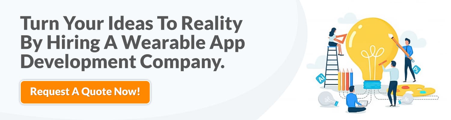 Turn-Your-Ideas-To-Reality-By-Hiring-A-Wearable-App-Development-Company