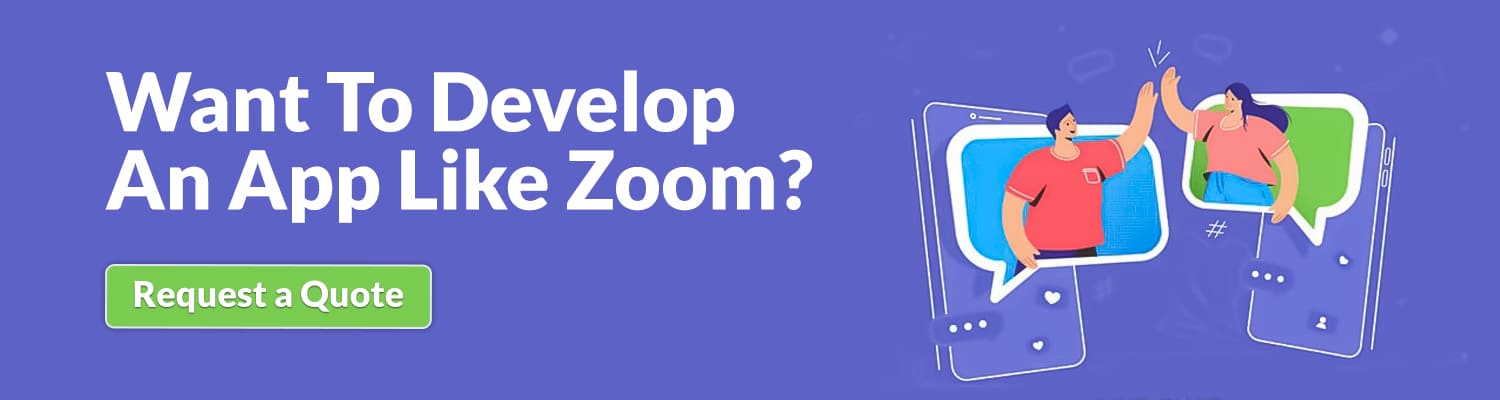 Want To Develop An App Like Zoom