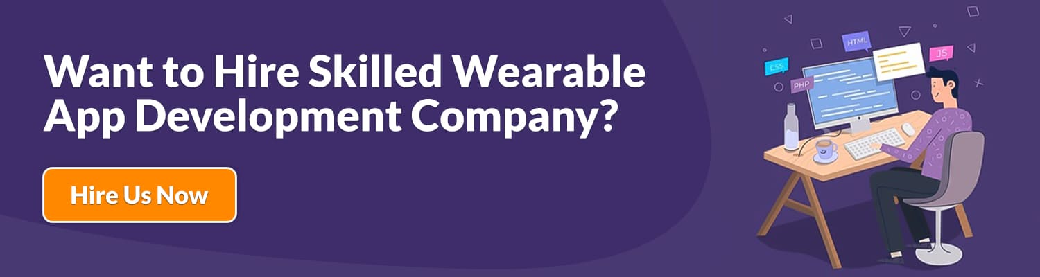 Want-to-Hire-Skilled-Wearable-App-Development-Company