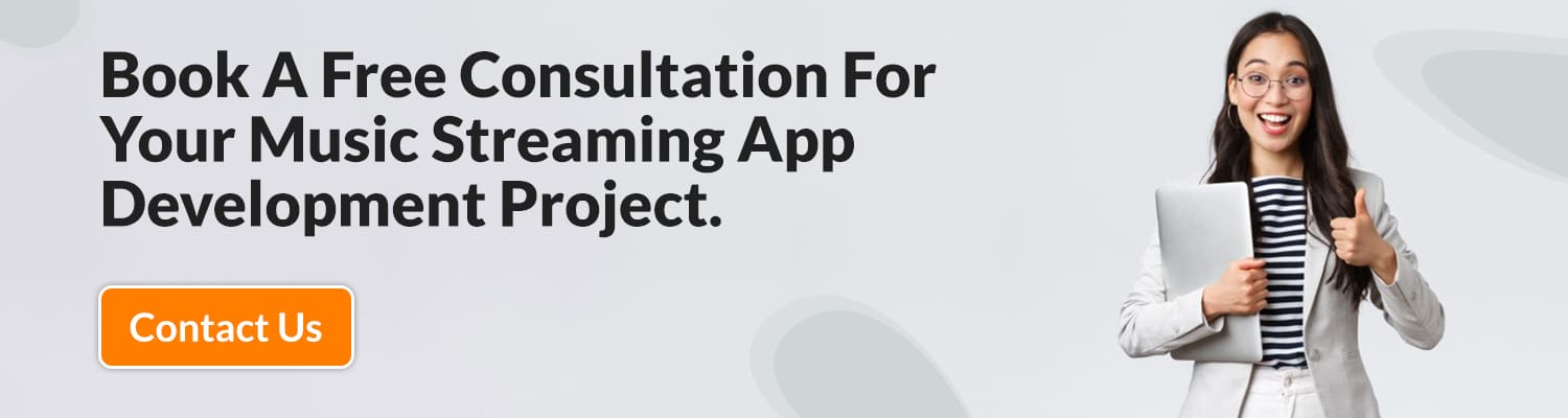Book-A-Free-Consultation-For-Your-Music-Streaming-App-Development-Project