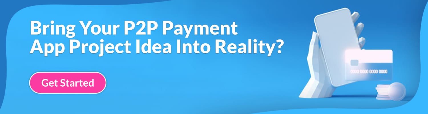 Bring-Your-P2P-Payment-App-Project-Idea-Into-Reality